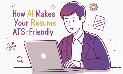 From Application to Interview - How AI Makes Your Resume ATS-Friendly