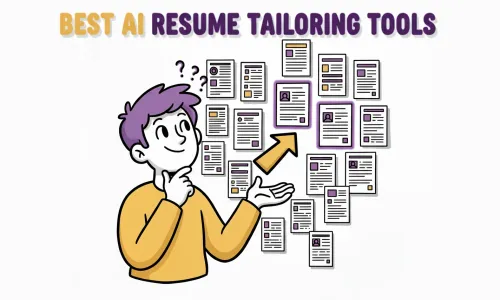 Which AI Resume Tailoring Tool to Choose in 2025?